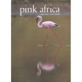 Carlo Mari: Pink Africa