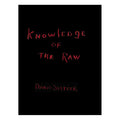 David Seltzer: Knowledge of the Raw