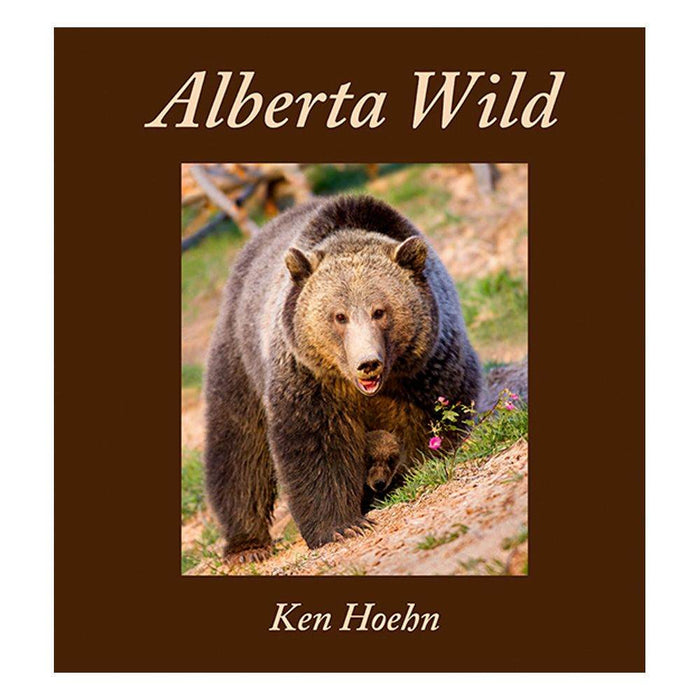 Ken Hoehn: Alberta Wild