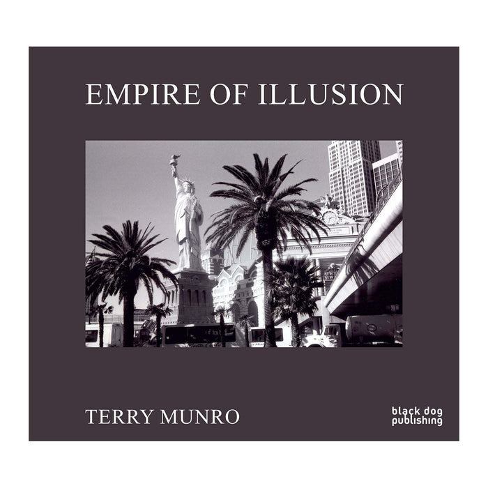 Terry Munro: Empire of Illusion